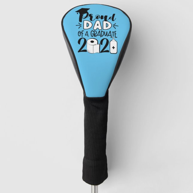 Funda Para Palo De Golf Orgulloso padre de un graduado - 2021 (Anverso)