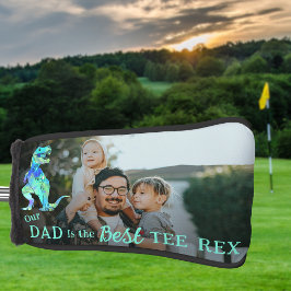 Funda Para Palo De Golf Our Dad is The Best Tee Rex kids Photo