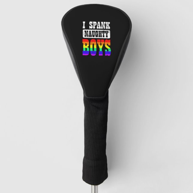 Funda Para Palo De Golf Papi gay I Spank Naughty Boy (Anverso)