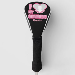 Funda Para Palo De Golf Personalizado Amo a mi novia - Añadir foto y nombr