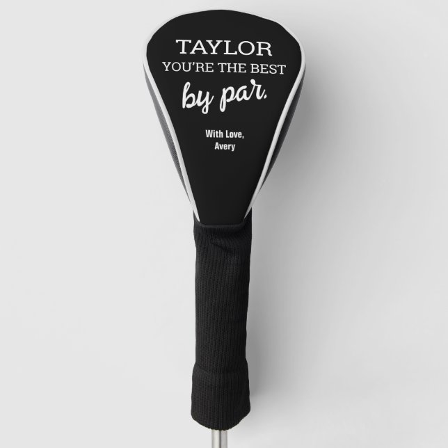 Funda Para Palo De Golf Personalizado Eres el mejor por par Blanco negro (Anverso)