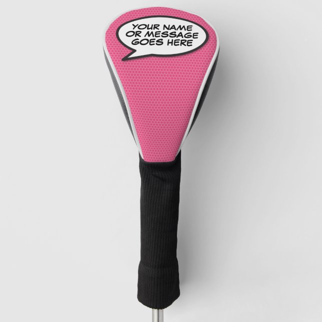 Funda Para Palo De Golf Personalizado Mensaje Discurso Burbuja Comic (Anverso)