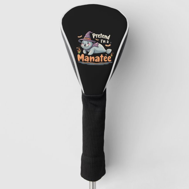 Funda Para Palo De Golf Pretende que soy Manatee Spooky Halloween Mamal Ma (Anverso)