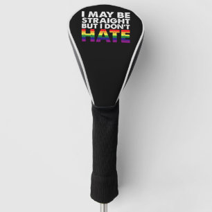 Funda Para Palo De Golf Puede que sea heterosexual, pero no odio a los gay