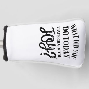 Funda Para Palo De Golf Qué hiciste hoy que te trajo alegría®