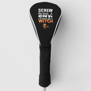Funda Para Palo De Golf Que se joda ser Cna Wanna Witch Halloween