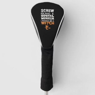 Funda Para Palo De Golf Que se joda ser trabajador social quiere Witch Hal