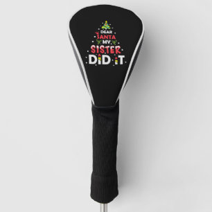 Funda Para Palo De Golf Querido Santa, mi hermana lo hizo