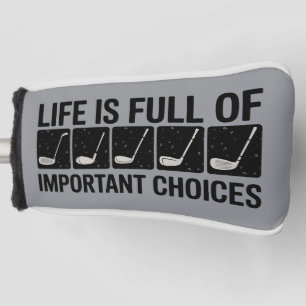 Funda Para Palo De Golf Regalo de golf de divertida vida llena de opciones