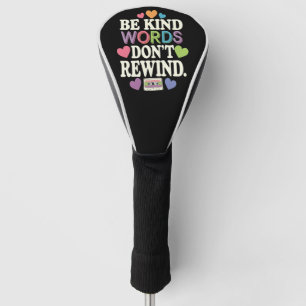 Funda Para Palo De Golf Sé Amable Palabras Amables No Rebobinan Divertido