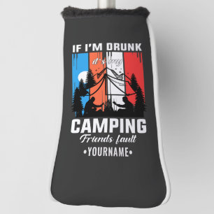 Funda Para Palo De Golf Si estoy borracho, es culpa de mis amigos de campi