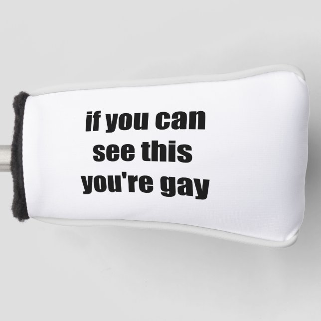 Funda Para Palo De Golf Si Pueden Ver A Estos Gays Sarcásticos Gays (Anverso)