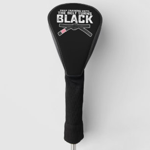Funda Para Palo De Golf Sigue entrenando hasta que el cinturón se vuelva n
