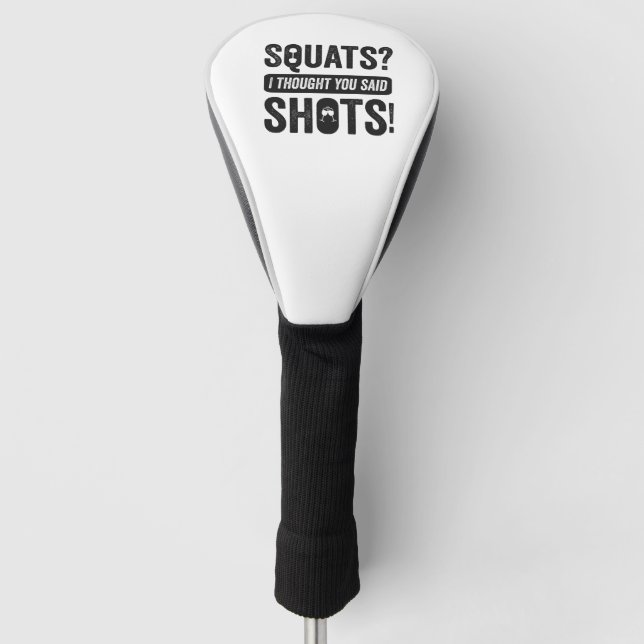 Funda Para Palo De Golf Squats I Thoughts Dijiste Que Disparaba Graciosa F (Anverso)