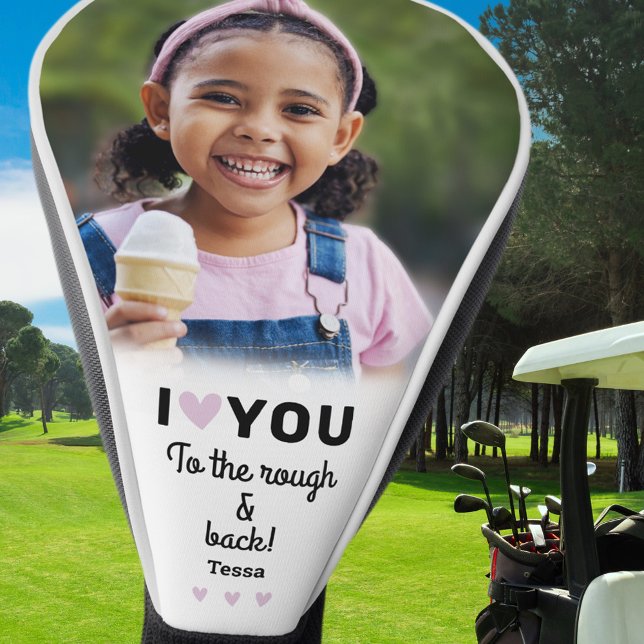 Funda Para Palo De Golf Te Amo Al Personalizado Rough & Back Photo Name (I Love You To The Rough & Back Photo Name Custom Golf Head Cover)