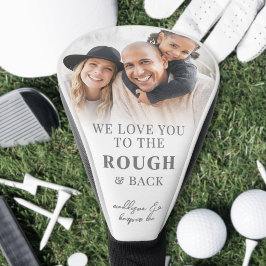 Funda Para Palo De Golf Te Amo Al Rough Y De Regreso Foto