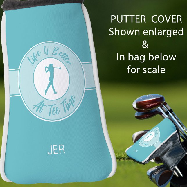 Funda Para Palo De Golf Tee Time  Funny Women’s Putter Cover Monogram Teal (Putter cover shown close-up and in bag—see the design and how it fits.)