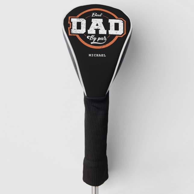 Funda Para Palo De Golf Texto personalizado mejor papá de Par Naranja negr (Anverso)