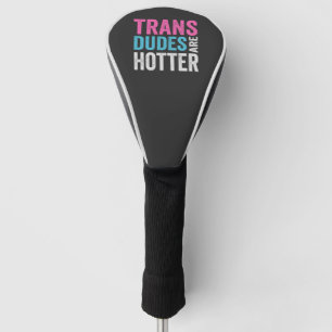 Funda Para Palo De Golf Trans Dude son más divertidos con la igualdad de g