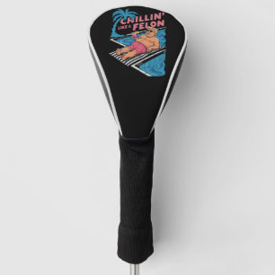 Funda Para Palo De Golf Trump Divertido Relajado Como Un Felón Trump 2024