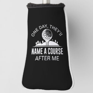 Funda Para Palo De Golf Un día, dirán un curso después de mí
