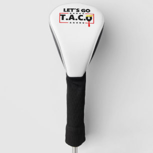 Funda Para Palo De Golf Vamos TACO Trump 4 de julio amantes del taco