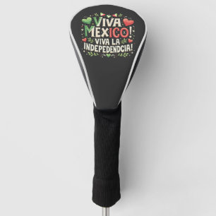 Funda Para Palo De Golf Viva el Día de la Independencia Mexicana