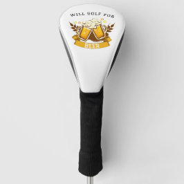 Funda Para Palo De Golf Will GOLF for BEER | Personalizado