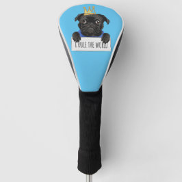 Funda Para Palo De Golf Yo gobierro el Pug Mundial