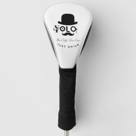 Funda Para Palo De Golf YOLO: Solo Vives Una Vez - ¡Sonríe!