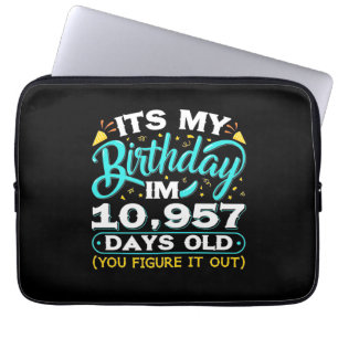 Funda Para Portátil 30 cumpleaños Es Mi Cumpleaños 30
