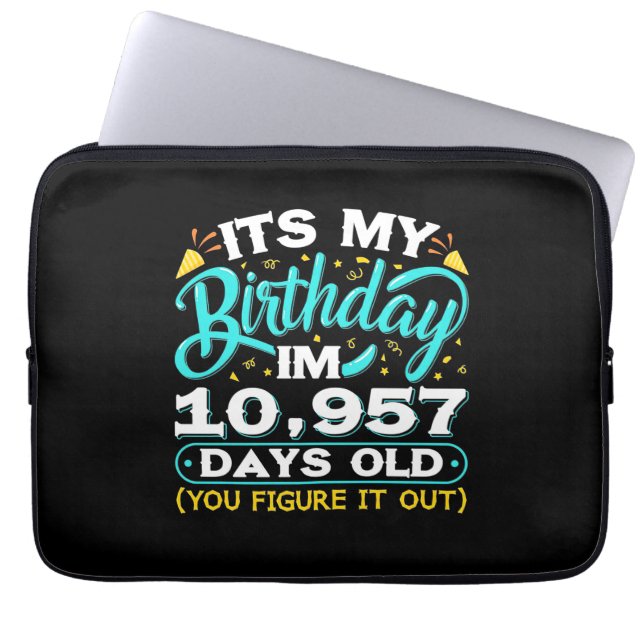Funda Para Portátil 30 cumpleaños | Es Mi Cumpleaños 30 (Frente)