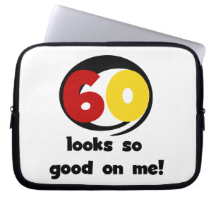 Funda Para Portátil 60 se ve tan bueno conmigo camisetas y regalos