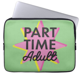 Funda Para Portátil Adulto a tiempo parcial