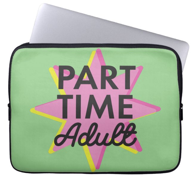 Funda Para Portátil Adulto a tiempo parcial (Frente)