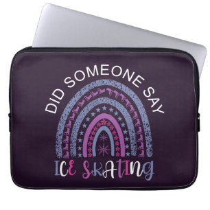 Funda Para Portátil Alguien dijo patinaje sobre hielo