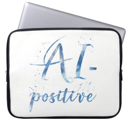 Funda Para Portátil Arte de texto positivo para IA