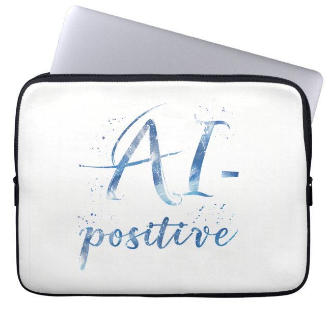 Funda Para Portátil Arte de texto positivo para IA (Frente)