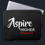 Funda Para Portátil ASPIRE HIGHER Black Inspirador Christian<br><div class="desc">Mensaje inspirador - Aspire más alto - con referencia a las escrituras Colossian 3:2 "Pon tu mente en las cosas de arriba". Un mensaje motivacional, mostrado de forma sencilla pero elegante. El texto es totalmente personalizable, por lo que puede personalizarlo con su propio mensaje favorito y referencia de secuencias de...</div>