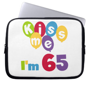 Funda Para Portátil Bésame tengo 65 camisetas de cumpleaños y regalos