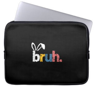 Funda Para Portátil Bruh Easter Bunny Cute Meme Para Niños _5