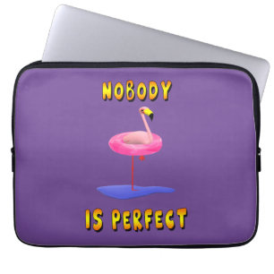 Funda para portátil de flamenco Nobody Is Perfect