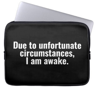 Funda Para Portátil Debido a circunstancias desafortunadas, estoy desp