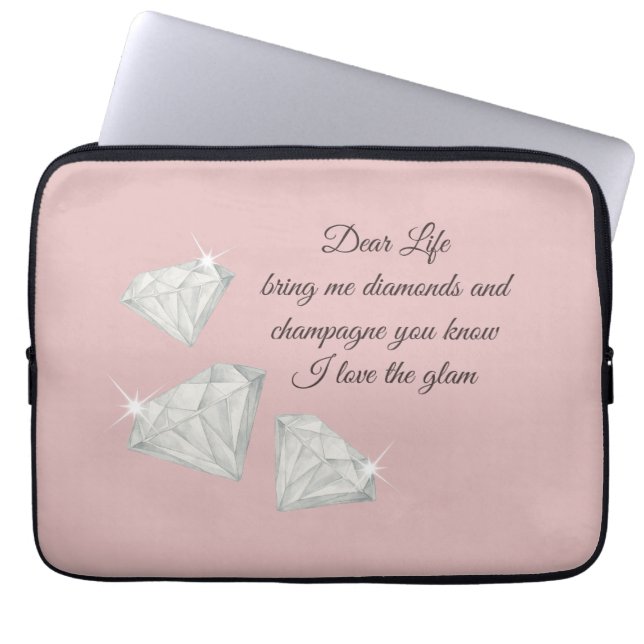 Funda Para Portátil Diamonds & Champagne Quote – Dear Life Edition (Frente)