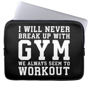 Funda Para Portátil Diciendo un divertido entrenamiento, nunca romperé