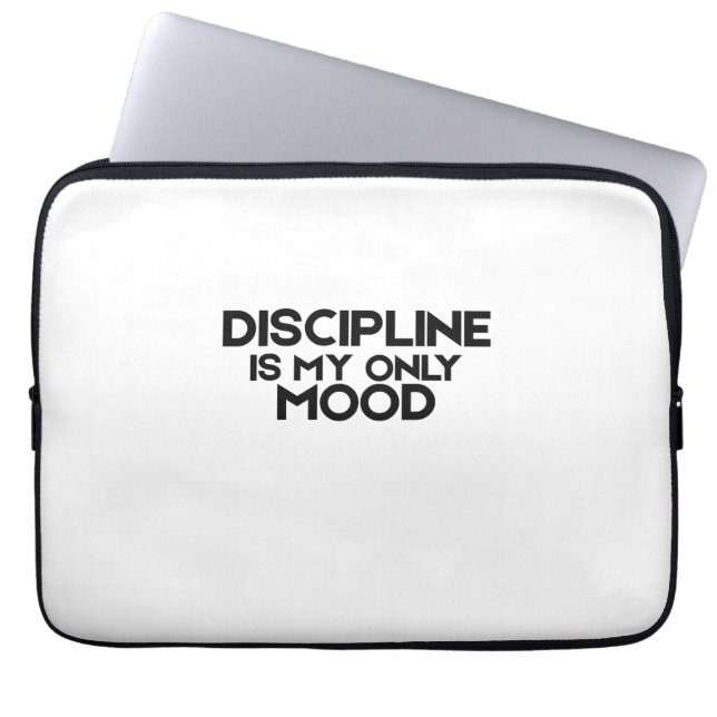 Funda Para Portátil Discipline Is My Only Mood Minimalist  (Frente)