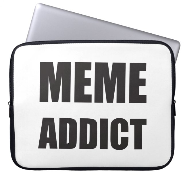 Funda Para Portátil Diseño de texto negro "Meme Addict" (Frente)