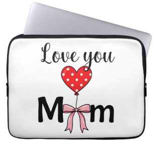 Funda Para Portátil Dulce y elegante “Te quiero mamá”