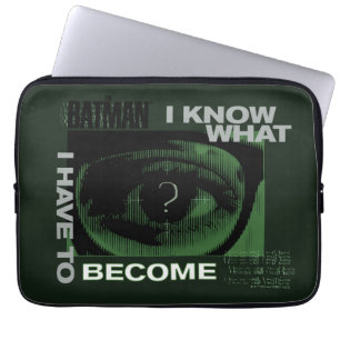 Funda Para Portátil El Riddler "Sé Lo Que Tengo Que Convertirme"