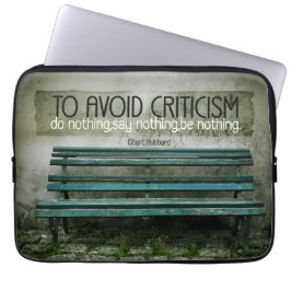 Funda Para Portátil Elbert Hubbard cita Inspiradora "Crítica"